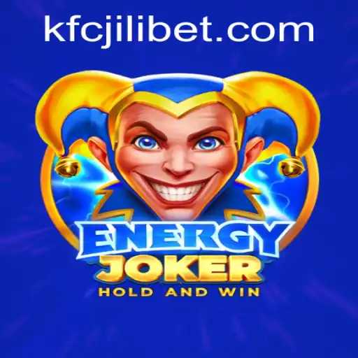 Unveiling EnergyJoker: Dive into a Thrilling Casino Adventure with KFCJILI Bet