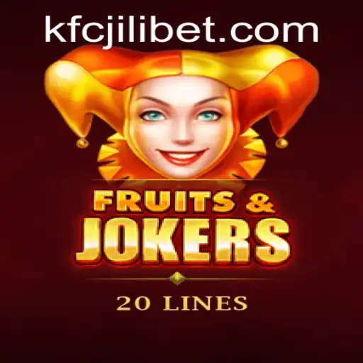 FruitsAndJokers20: Exploring the Exciting World of Online Gaming with KFCJILI Bet