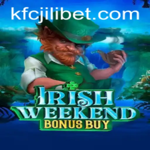 Exploring IrishWeekendBonusBuy: A Unique Gaming Experience